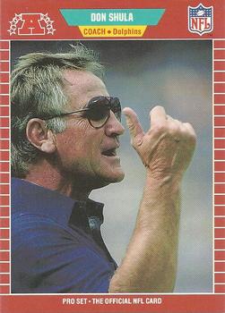 #225 Don Shula - Miami Dolphins - 1989 Pro Set Football