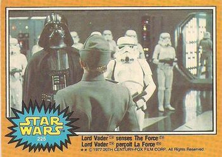 #225 Lord Vader senses The Force - 1977 O-Pee-Chee Star Wars