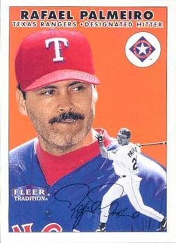 #228 Rafael Palmeiro - Texas Rangers - 2000 Fleer Tradition Baseball