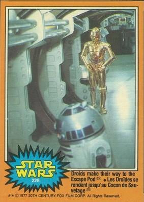 #228 Droids make their way to the Escape Pod - 1977 O-Pee-Chee Star Wars