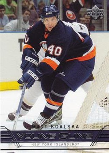 #229 Matt Koalska - New York Islanders - 2006-07 Upper Deck Hockey