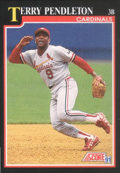 #230 Terry Pendleton - St. Louis Cardinals - 1991 Score Baseball