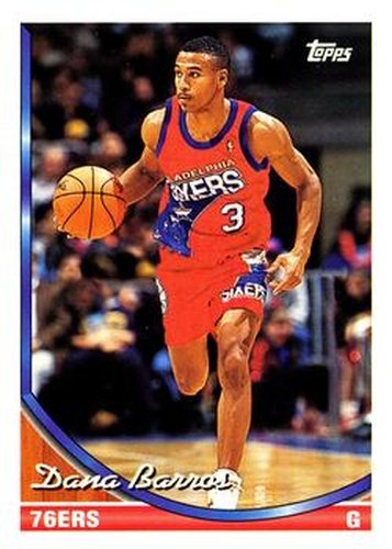 #231 Dana Barros - Philadelphia 76ers - 1993-94 Topps Basketball