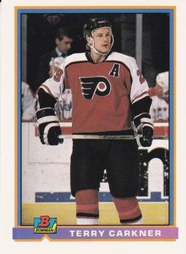 #232 Terry Carkner - Philadelphia Flyers - 1991-92 Bowman Hockey
