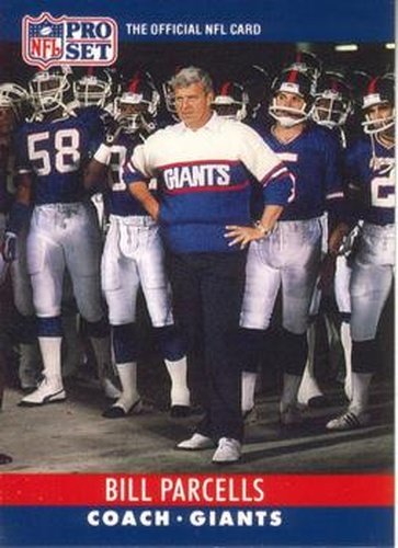 #232 Bill Parcells - New York Giants - 1990 Pro Set Football