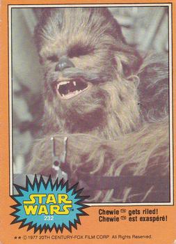 #232 Chewie gets riled! - 1977 O-Pee-Chee Star Wars