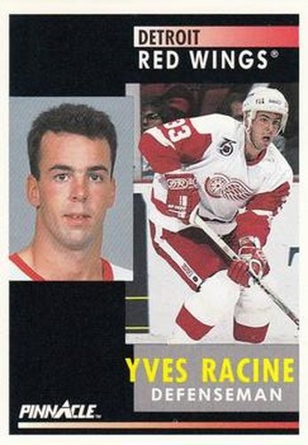 #233 Yves Racine - Detroit Red Wings - 1991-92 Pinnacle Hockey