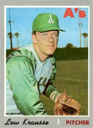 #233 Lew Krausse - Oakland Athletics - 1970 Topps Baseball
