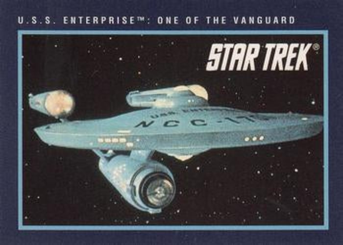 #235 U.S.S. Enterprise: One of the Vanguard - 1991 Impel Star Trek 25th Anniversary