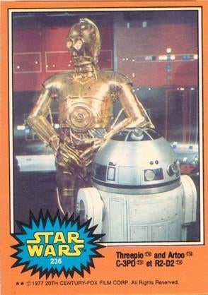#236 Threepio and Artoo - 1977 O-Pee-Chee Star Wars