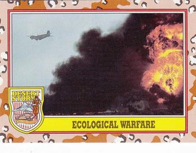 #236 Ecological Warfare - 1991 Topps Desert Storm