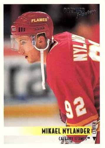 #237 Mikael Nylander - Calgary Flames - 1994-95 O-Pee-Chee Premier Hockey