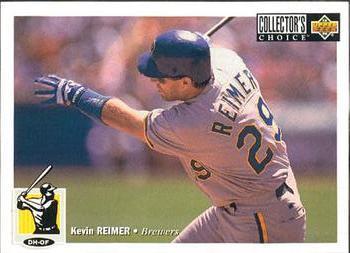 #237 Kevin Reimer - Milwaukee Brewers - 1994 Collector's Choice Baseball