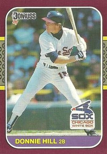 #237 Donnie Hill - Chicago White Sox - 1987 Donruss Opening Day Baseball