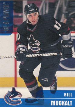 #238 Bill Muckalt - Vancouver Canucks - 1999-00 Be a Player Memorabilia Hockey