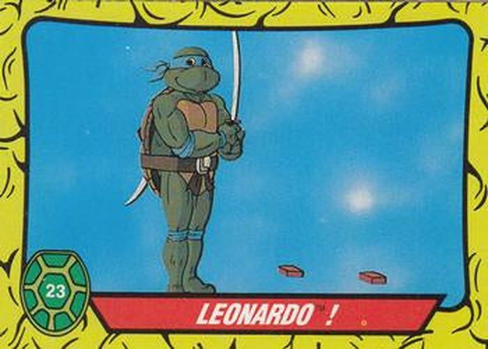#23 Leonardo! - 1989 O-Pee-Chee Teenage Mutant Ninja Turtles