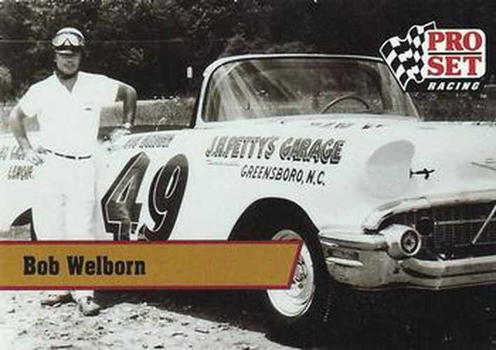 #L23 Bob Welborn - Welborn Racing - 1991 Pro Set - Legends Racing