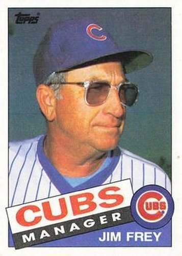#241 Jim Frey - Chicago Cubs - 1985 Topps Baseball