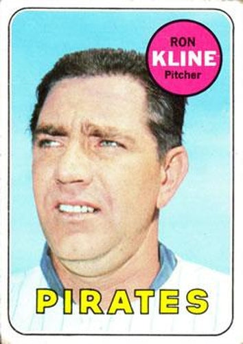 #243 Ron Kline - Pittsburgh Pirates - 1969 Topps Baseball