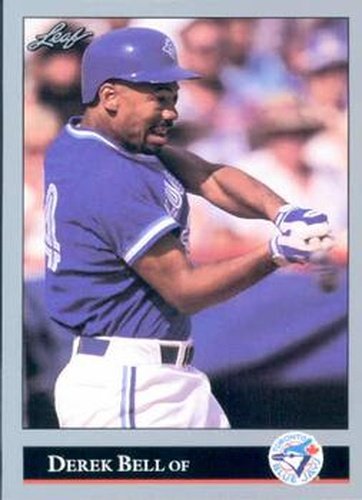 #243 Derek Bell - Toronto Blue Jays - 1992 Leaf Baseball