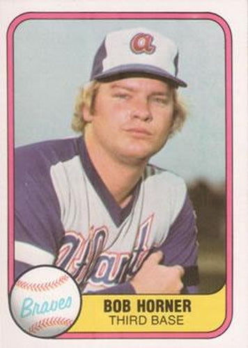 #244 Bob Horner - Atlanta Braves - 1981 Fleer Baseball