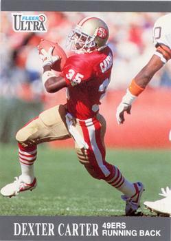 #245 Dexter Carter - San Francisco 49ers - 1991 Ultra Football