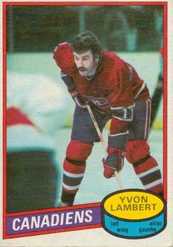 #246 Yvon Lambert - Montreal Canadiens - 1980-81 O-Pee-Chee Hockey