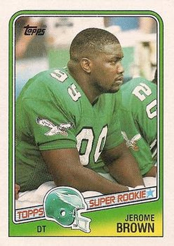 #247 Jerome Brown - Philadelphia Eagles - 1988 Topps Football