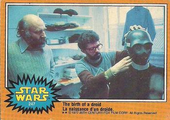 #247 The birth of a droid - 1977 O-Pee-Chee Star Wars