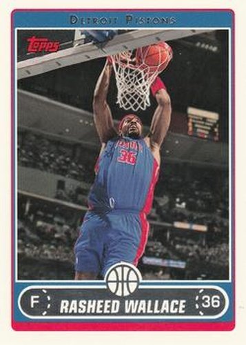 #24 Rasheed Wallace - Detroit Pistons - 2006-07 Topps Basketball