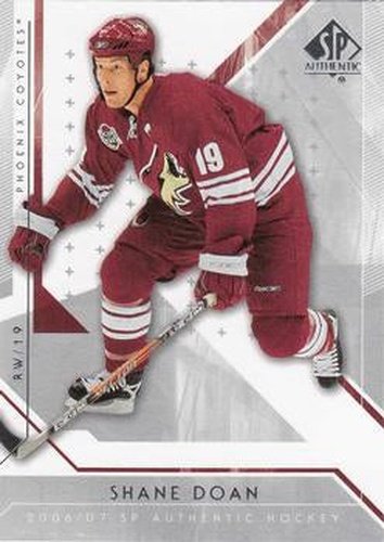 #24 Shane Doan - Phoenix Coyotes - 2006-07 SP Authentic Hockey