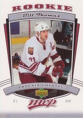 #324 Bill Thomas - Phoenix Coyotes - 2006-07 Upper Deck MVP Hockey