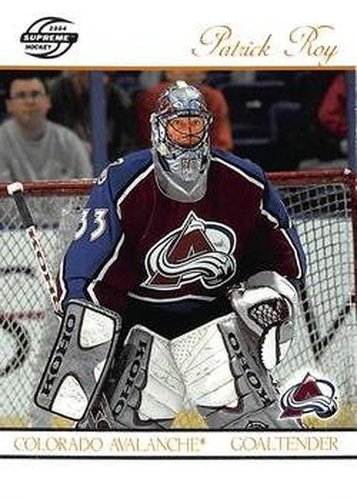 #24 Patrick Roy - Colorado Avalanche - 2003-04 Pacific Supreme Hockey