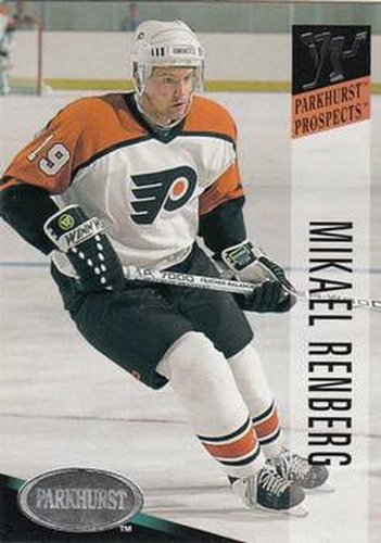 #251 Mikael Renberg - Philadelphia Flyers - 1993-94 Parkhurst Hockey