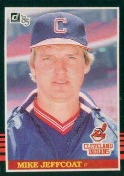 #251 Mike Jeffcoat - Cleveland Indians - 1985 Donruss Baseball