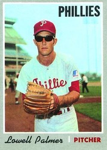 #252 Lowell Palmer - Philadelphia Phillies - 1970 Topps Baseball