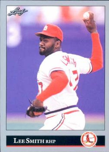#254 Lee Smith - St. Louis Cardinals - 1992 Leaf Baseball