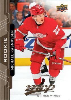 #254 Michael Rasmussen - Detroit Red Wings - 2018-19 Upper Deck MVP Hockey