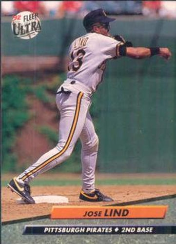 #255 Jose Lind - Pittsburgh Pirates - 1992 Ultra Baseball