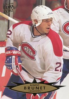 #255 Benoit Brunet - Montreal Canadiens - 1995-96 Ultra Hockey