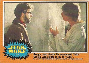 #255 George Lucas directs his counterpart "Luke" - 1977 O-Pee-Chee Star Wars