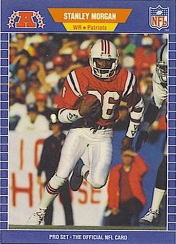 #255 Stanley Morgan - New England Patriots - 1989 Pro Set Football