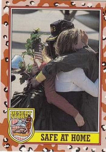 #256 Safe at Home - 1991 Topps Desert Storm