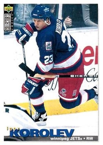 #257 Igor Korolev - Winnipeg Jets - 1995-96 Collector's Choice Hockey