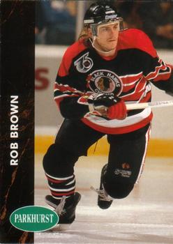 #258 Rob Brown - Chicago Blackhawks - 1991-92 Parkhurst Hockey