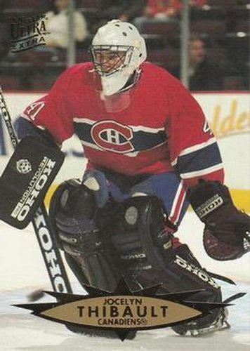 #258 Jocelyn Thibault - Montreal Canadiens - 1995-96 Ultra Hockey