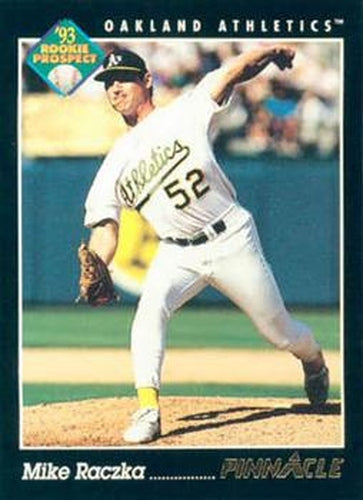 #277 Mike Raczka - Oakland Athletics - 1993 Pinnacle Baseball