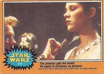 #259 The princess gets the brush! - 1977 O-Pee-Chee Star Wars