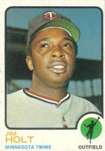 #259 Jim Holt - Minnesota Twins - 1973 Topps Baseball
