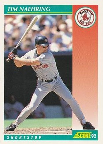 #259 Tim Naehring - Boston Red Sox - 1992 Score Baseball